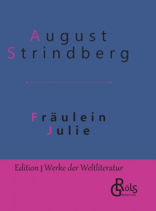 Buch Fraulein Julie Redaktion Gröls-Verlag