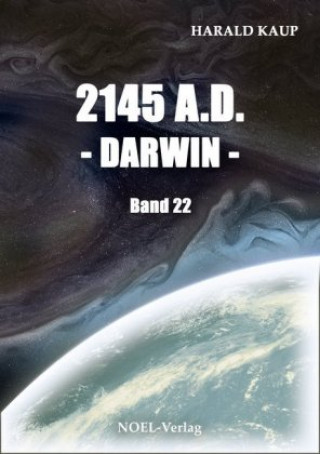 Knjiga 2145 A.D. - Darwin - Harald Kaup