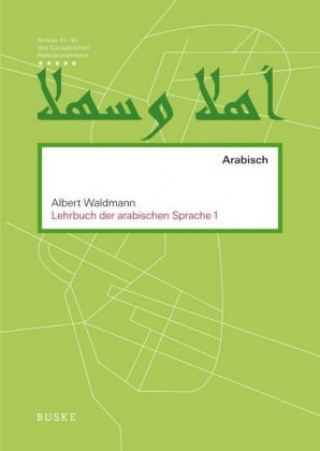 Könyv Lehrbuch der arabischen Sprache 1 Albert Waldmann