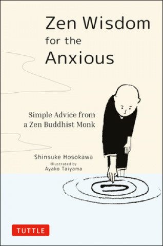 Kniha Zen Wisdom for the Anxious Ayako Taniyama