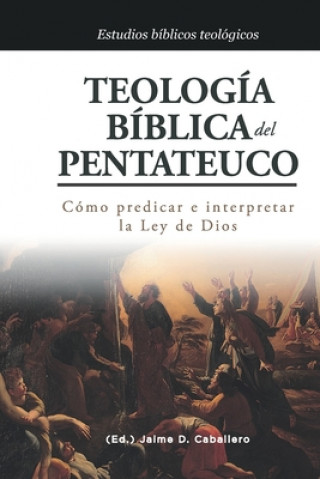 Libro Teologia Biblica del Pentateuco Peter Gentry