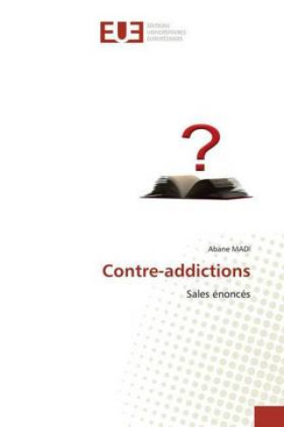 Knjiga Contre-addictions Abane Madi