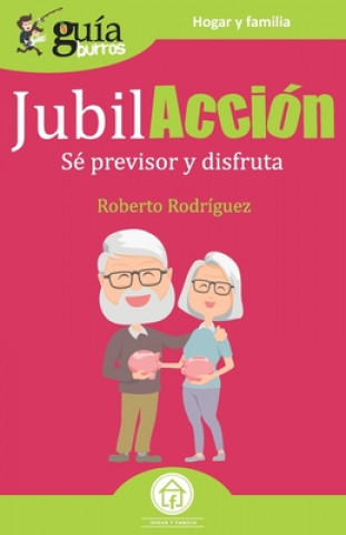Kniha GuiaBurros JubilAccion 