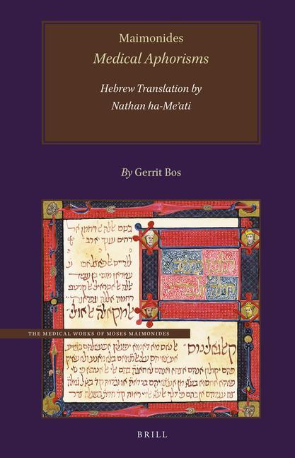 Buch Maimonides, Medical Aphorisms, Hebrew Translation by Nathan Ha-Meʾati Gerrit Bos