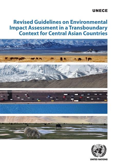 Książka Revised guidelines on environmental impact assessment in a transboundary context for central Asian countries 