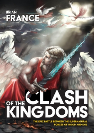 Knjiga Clash of the Kingdoms Brian France