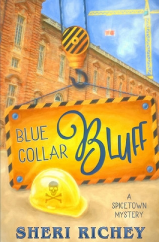 Kniha Blue Collar Bluff Sheri Richey
