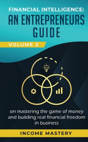 Libro Financial Intelligence Income Mastery