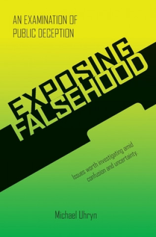 Knjiga Exposing Falsehood Michael Uhryn