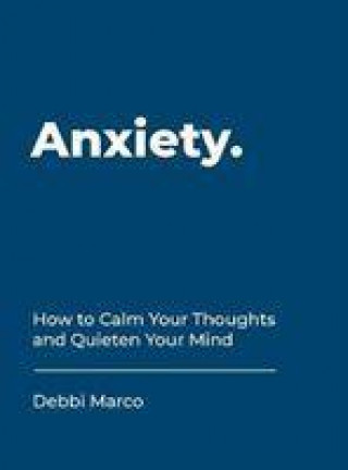 Kniha Anxiety Debbi Marco