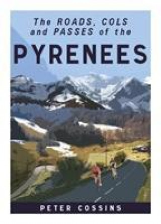 Kniha Cyclist's Guide to the Pyrenees Peter Cossins