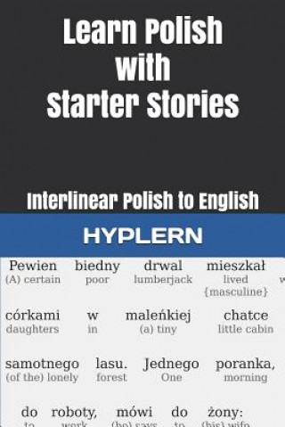 Book Learn Polish with Starter Stories: Interlinear Polish to English Bermuda Word Hyplern
