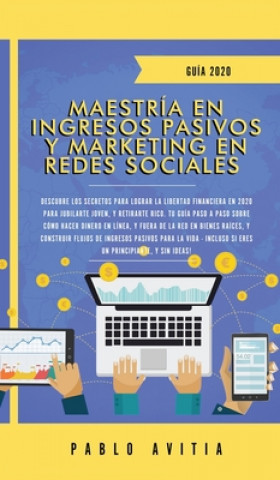 Carte Maestria en Ingresos Pasivos y Marketing en Redes Sociales 2020 