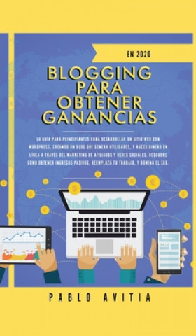 Kniha Blogging para obtener Ganancias En 2020 