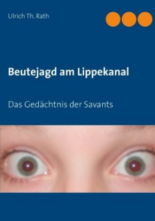 Knjiga Beutejagd am Lippekanal Ulrich Th Rath