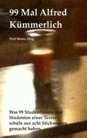 Knjiga 99 Mal Alfred Kümmerlich 