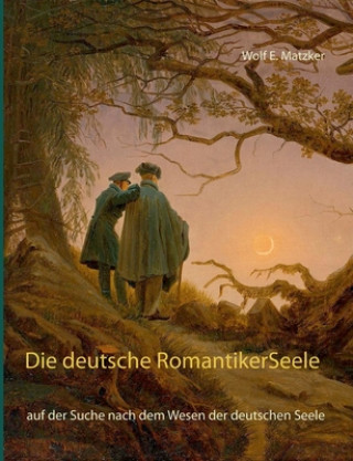 Książka deutsche Romantiker-Seele 