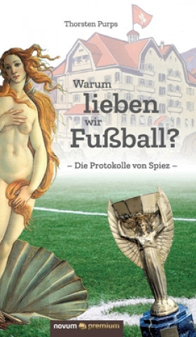 Книга Warum lieben wir Fussball? 