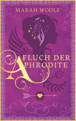 Kniha Fluch der Aphrodite Marah Woolf