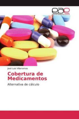 Libro Cobertura de Medicamentos José Luis Villarramos