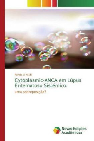 Книга Cytoplasmic-ANCA em Lúpus Eritematoso Sistémico: 