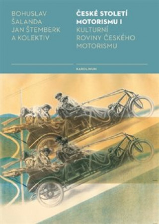 Könyv České století motorismu I. Bohuslav Šalanda