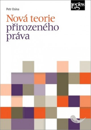 Book Nová teorie přirozeného práva Petr Osina