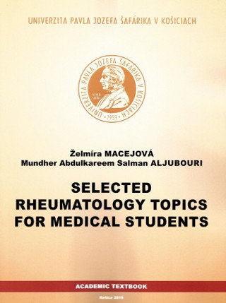 Kniha Selected Rheumatology Topics for Medical Students Želmíra Macejová