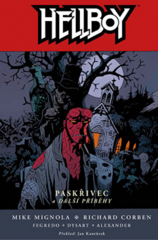 Book Hellboy Paskřivec a další příběhy collegium