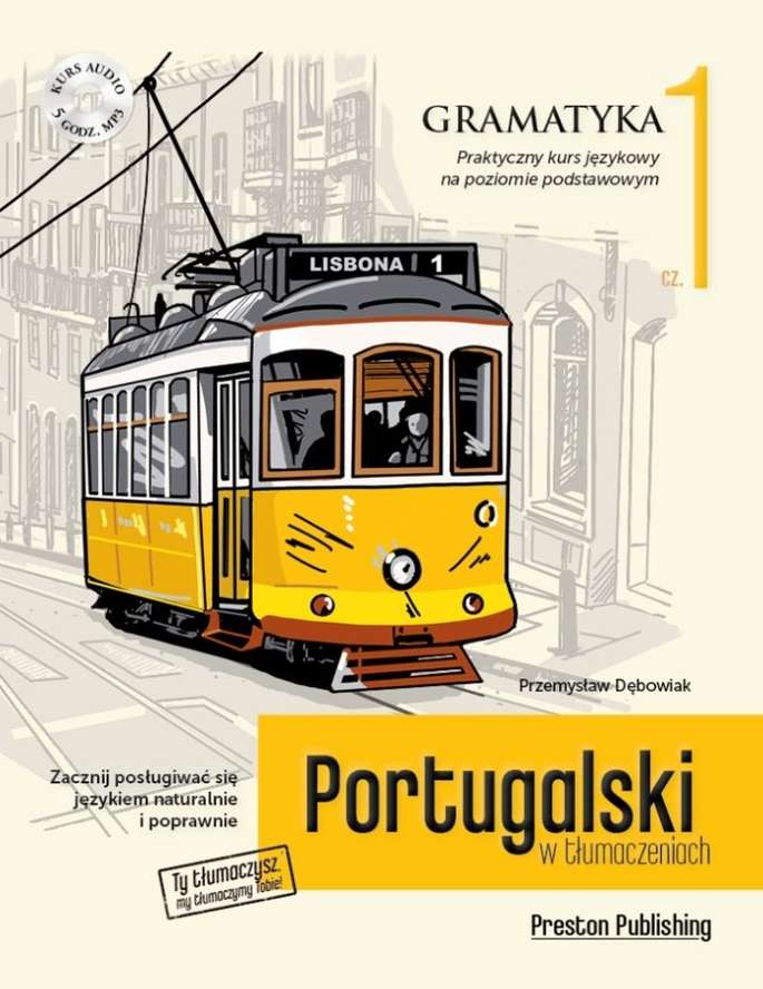 Book Portugalski w tłumaczeniach Praktyczny kurs językowy Gramatyka 1 Dębowiak Przemysław