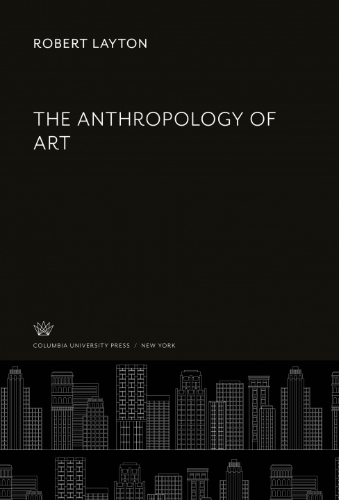 Carte The Anthropology of Art 