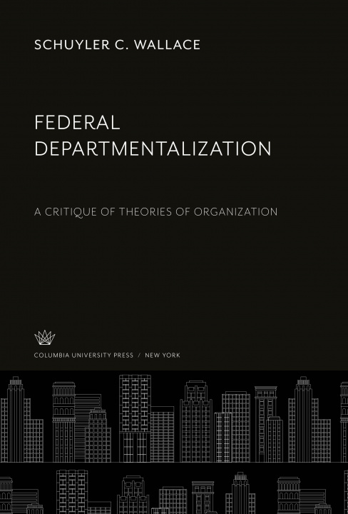 Kniha Federal Departmentalization 