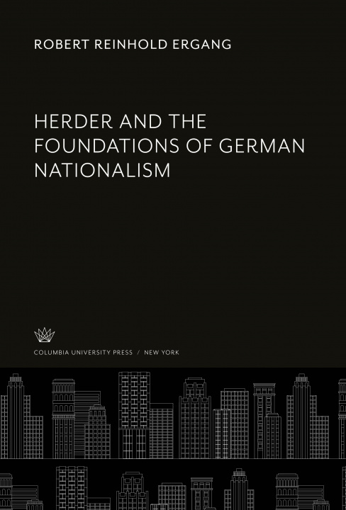 Carte Herder and the Foundations of German Nationalism 
