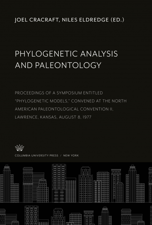 Kniha Phylogenetic Analysis and Paleontology Niles Eldredge