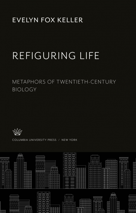 Knjiga Refiguring Life 