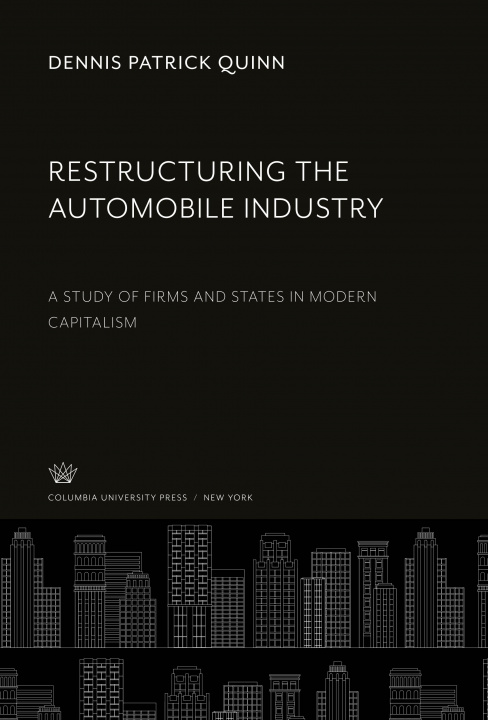 Knjiga Restructuring the Automobile Industry 