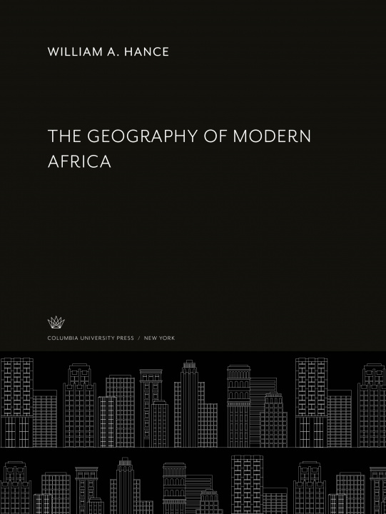 Kniha The Geography of Modern Africa 