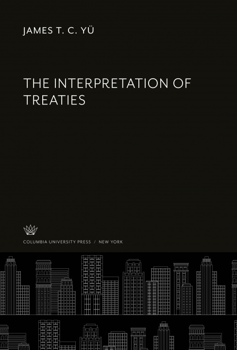 Książka The Interpretation of Treaties 