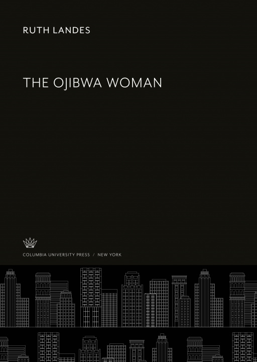 Kniha The Ojibwa Woman 