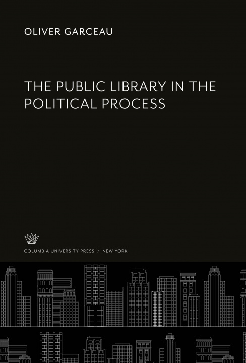 Kniha The Public Library in the Political Process 