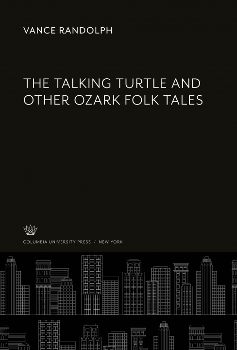 Carte The Talking Turtle and Other Ozark Folk Tales 