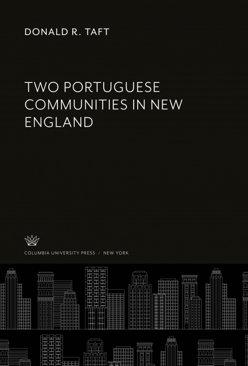 Książka Two Portuguese Communities in New England 