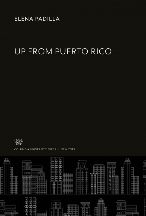 Knjiga Up from Puerto Rico 