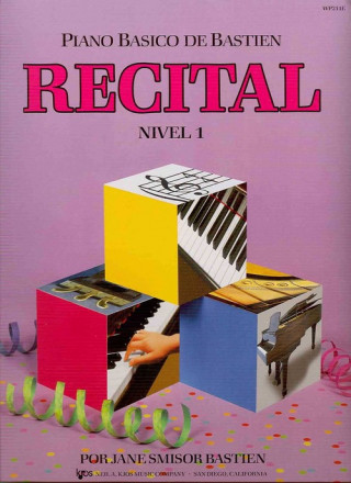 Kniha NIVEL 1. PIANO BASTIEN MUSIC PERFORMANCE RECITAL JAMES BASTIEN