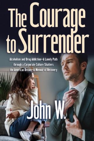 Kniha Courage to Surrender 