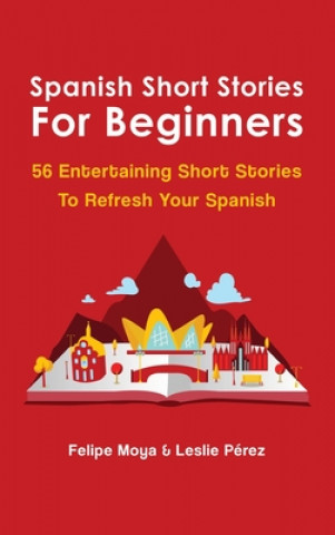 Książka Spanish Short Stories For Beginners Leslie Pérez