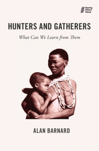 Kniha Hunters and Gatherers 