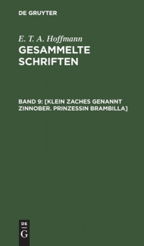 Livre [Klein Zaches Genannt Zinnober. Prinzessin Brambilla] 