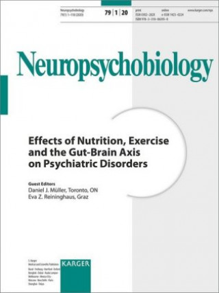 Kniha Effects of Nutrition, Exercise and the Gut-Brain Axis on Psychiatric Disorders Daniel J. Müller