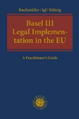 Książka Basel III Legal Implementation in the EU Andreas Igl